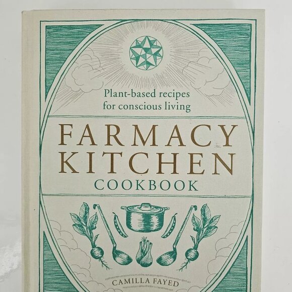 Farmacy Kitchen Cookbook: Plant-based recipes for a conscious living Hardcover - Picture 1 of 6